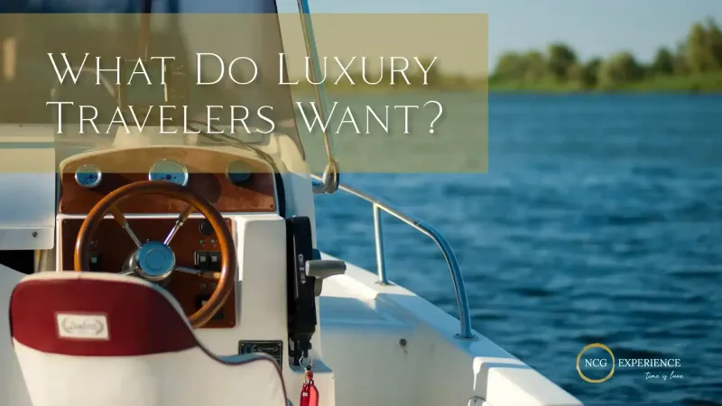 What Do Luxury Travelers Want?