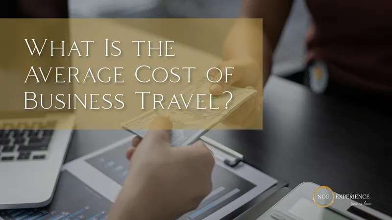 What Is the Average Cost of Business Travel in 2025?
